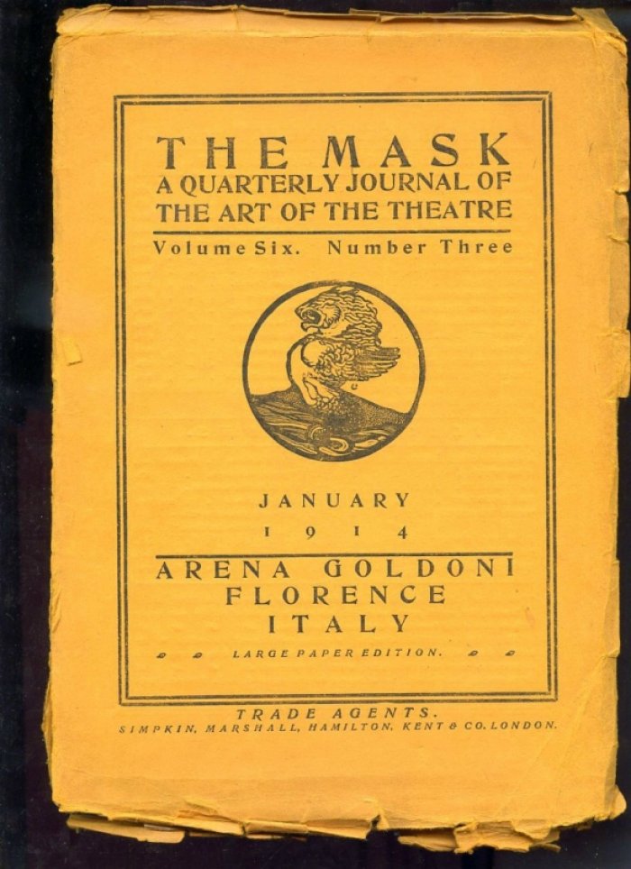 The Mask. A Quarterly Journal of the art of the theatre. Volume six. Number Four.