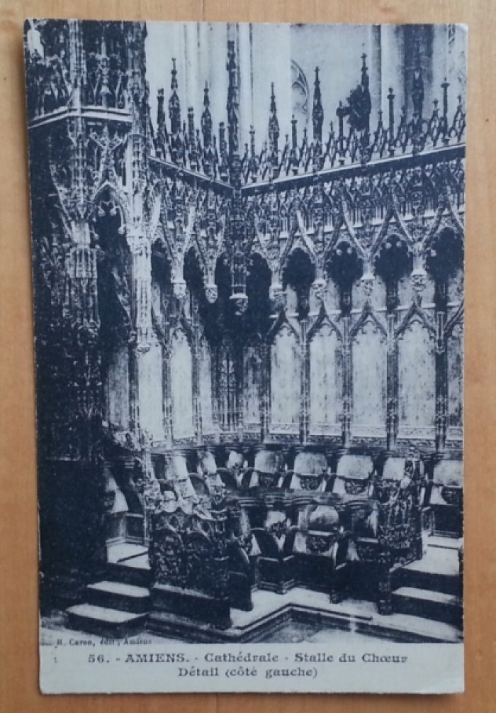 Amiens. - Cathedrale - Stalle du Choeur Detail (cote gauche). Открытка