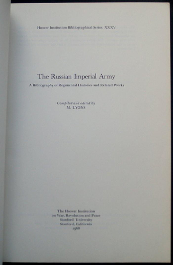 Лайонс М. Русская императорская армия. Полковые истории. Библиография