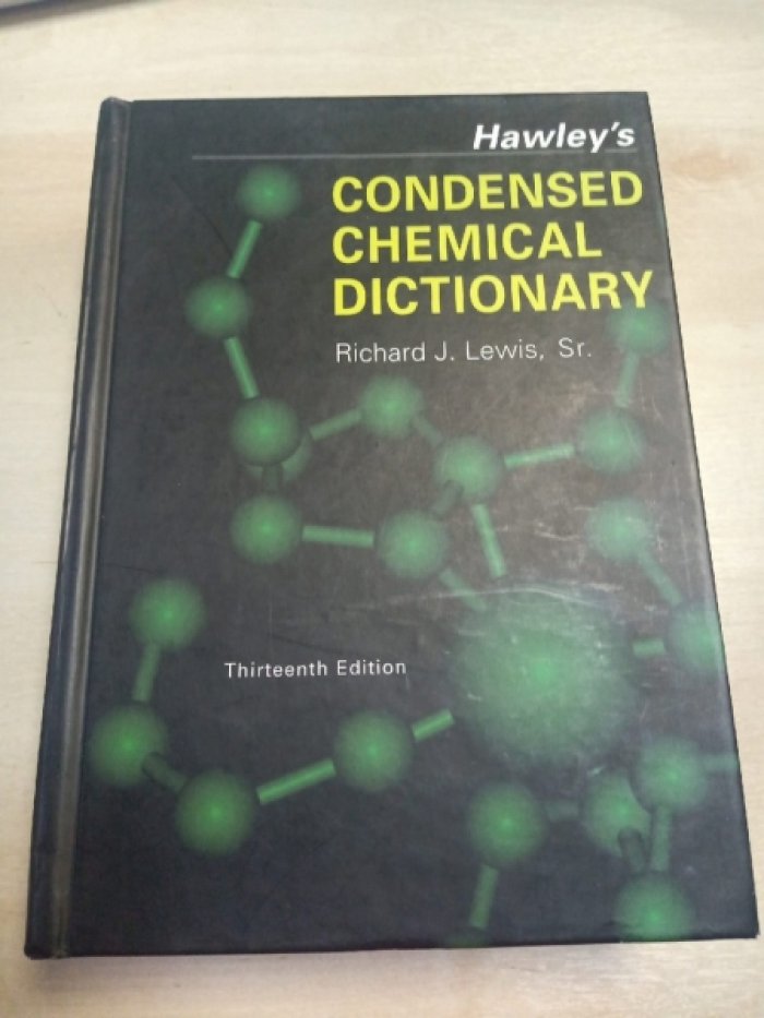 Richard J. Lewis, Sr. Hawley`s Condensed chemical dictionary.