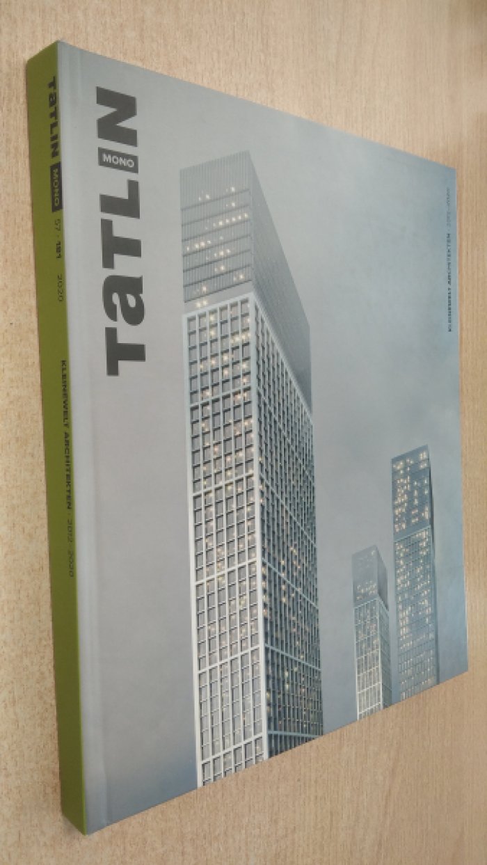 TATLIN MONO Kleinewelt Architekten 2012-2020.