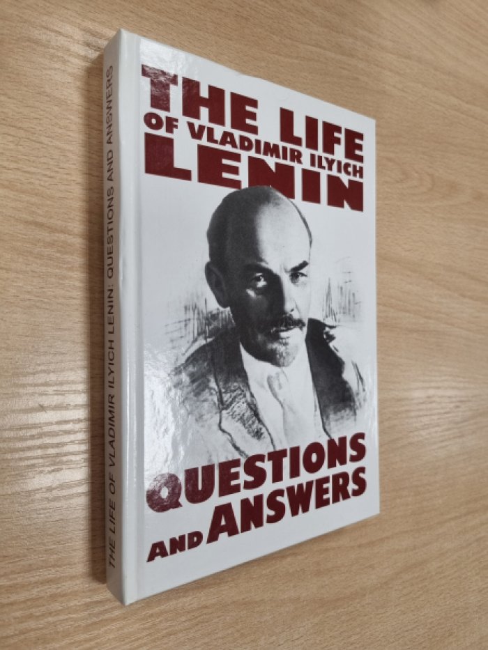 Perfilov V.A., Bengina L.I., Brylyaeva T.M., etc. The Life of Vladimir Ilyich Lenin: guestions and answers / Жизнь Владимира Ильича Ленина: вопросы и ответы.