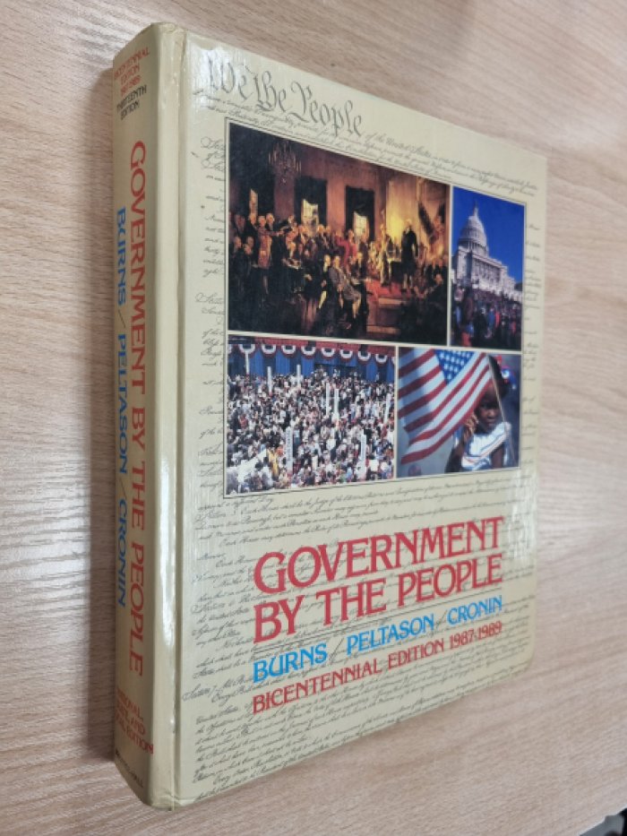 Burns J.MacGregor, Peitason J.W., Cronin T.E. Government by the People. / Правительство народа.