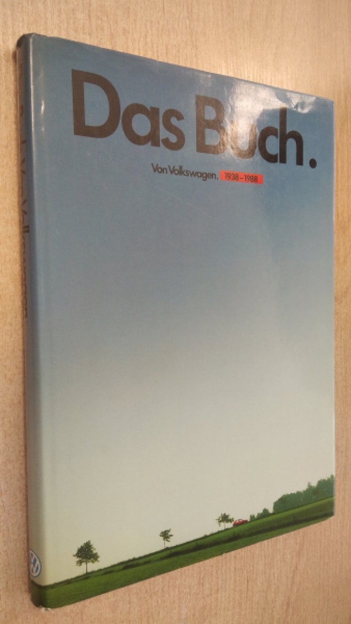 Das Buch von Volkswagen. 1938 - 1988.
