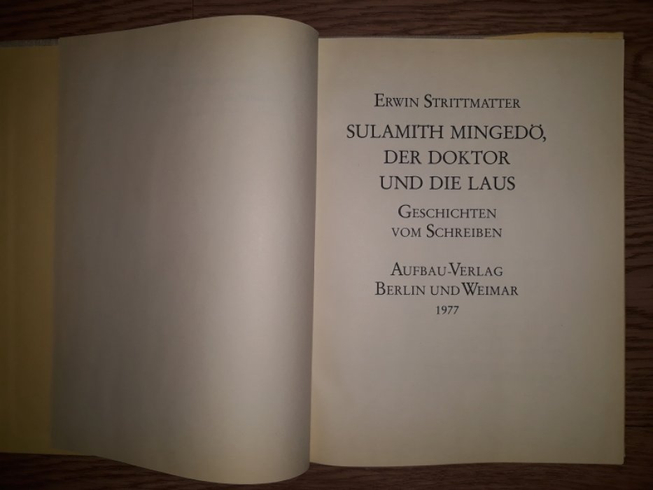 Strittmatter Erwin./Штритматтер Эрвин. Sulamith Mingedo, der Doktor und die Laus./Суламифь Мингедо, доктор и вошь.