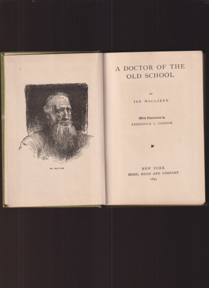 Maclaren Ian. «A Doctor of the Old School» .