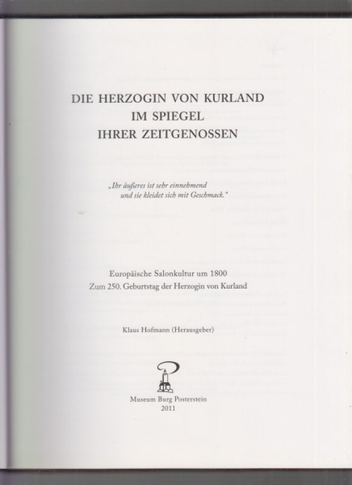 Hofmann Klaus. Die Herzogin von Kurland im Spiegel ihrer zeitgenossen./Герцогини Курлянские в зеркале своих современников.