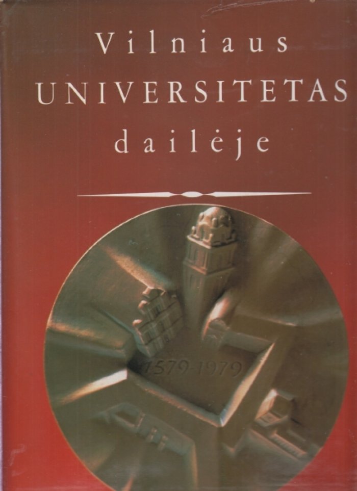 Bogusis Vyyautas. Vilniaus Universitetas daileje.