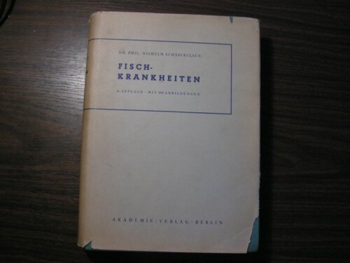 Schaperclaus W. Fisch-Krankheiten.
