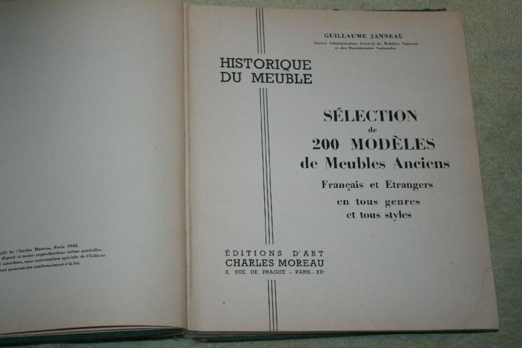 Janneau Guillaume. Historique du Meuble. Selection de 200 modeles de Meubles Anciens, Francais et Etrangers et tours gentres et tours styles. // История мебели. 200 образцов антикварной, французской и зарубежной мебели.