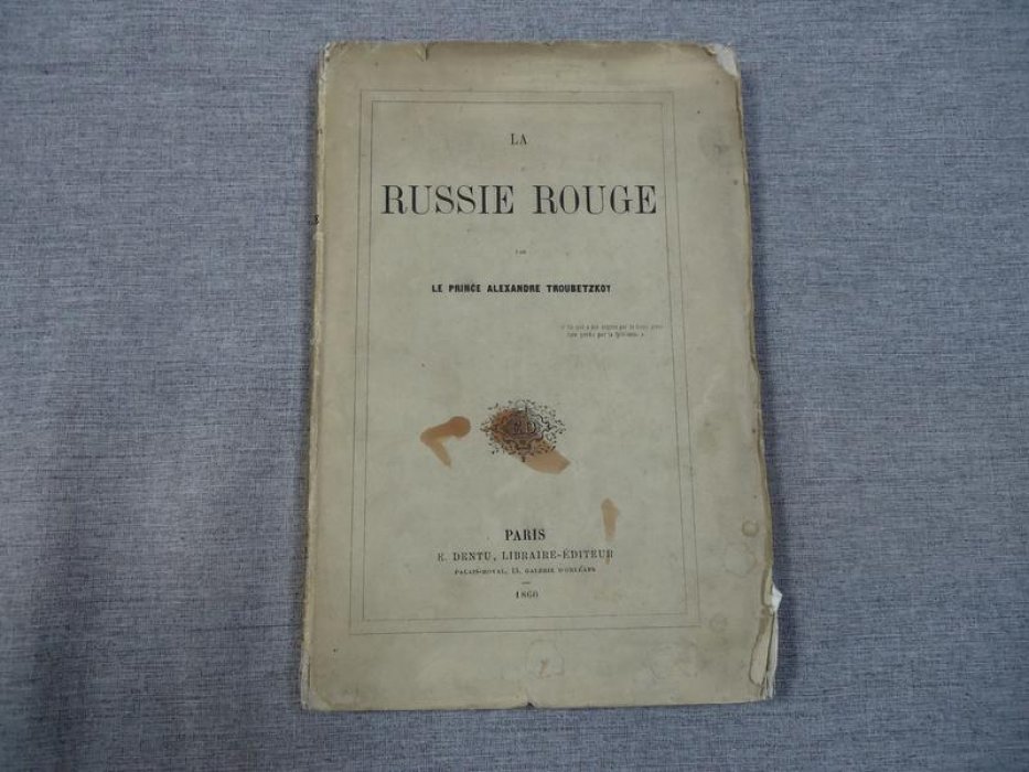 Troubetzkoy, Alexandre, le Prince (Князь Александр Трубецкой). La Russie Rouge (История Червонной Руси).