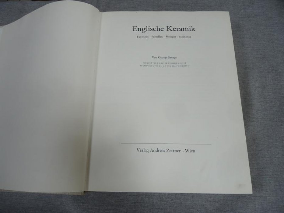Savage Georg.  Саваж Георг. Englische Keramik. Fayencen, porzellan, steingut, steinzeug. Английская керамика. Фаянс, фарфор, керамика.