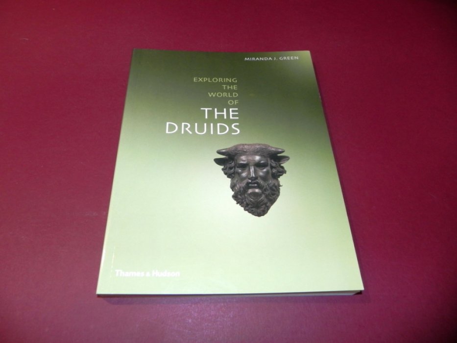 Miranda J. Green. Exploring the world of the Druids / Исследование мира друидов.
