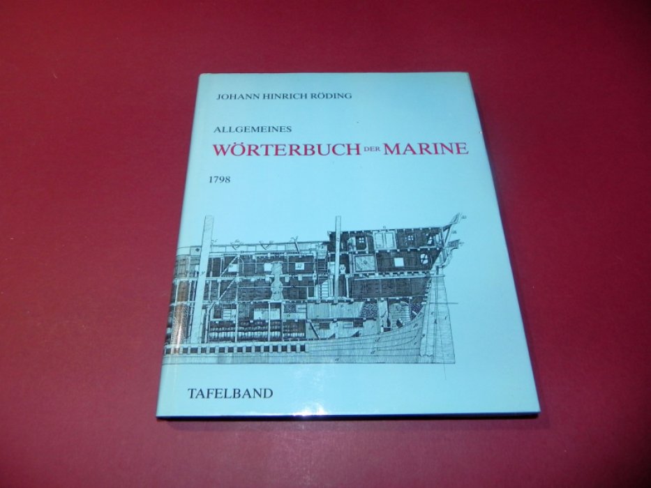 Johann Hinrich Roding / Иоганн Хинрих Рединг. Allgemeines Worterbuch der Marine / Общий словарь военно-морского флота.