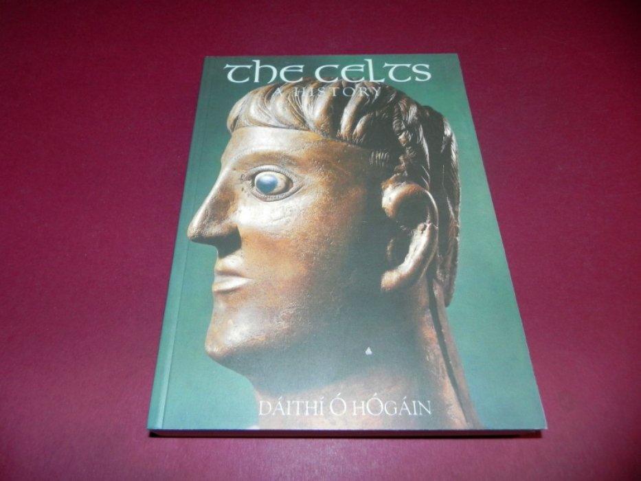 Daithi O hOgain. The Celts: A History / Кельты: История.