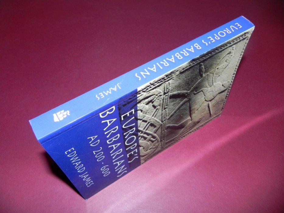 Edward James. Europes Barbarians AD 200-600 / Варвары Европы 200-600 гг. н.э.