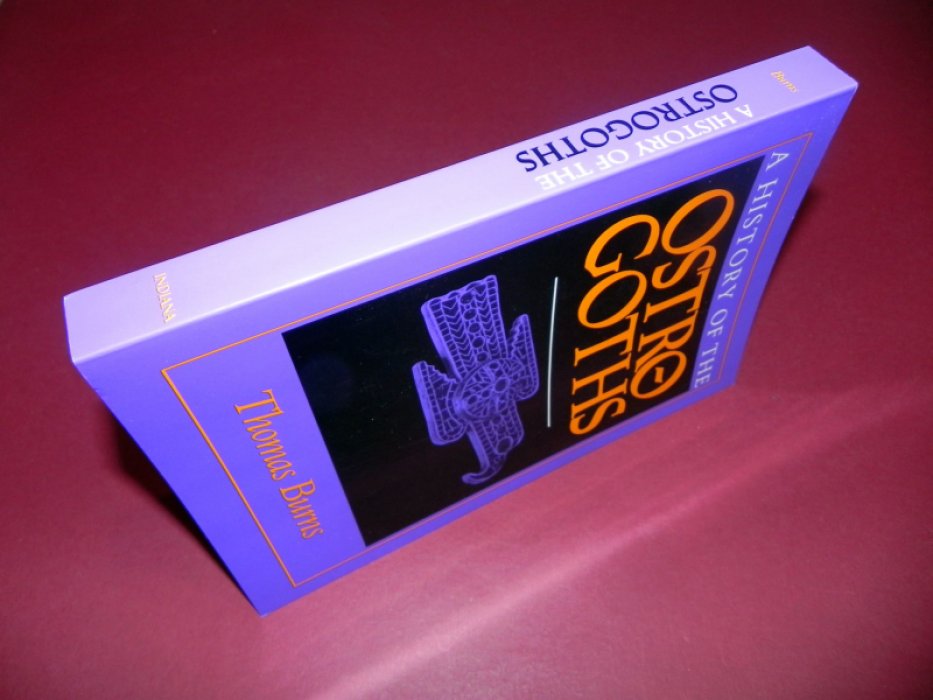 Burns, Thomas S. A history of the Ostrogoths / История остготов.