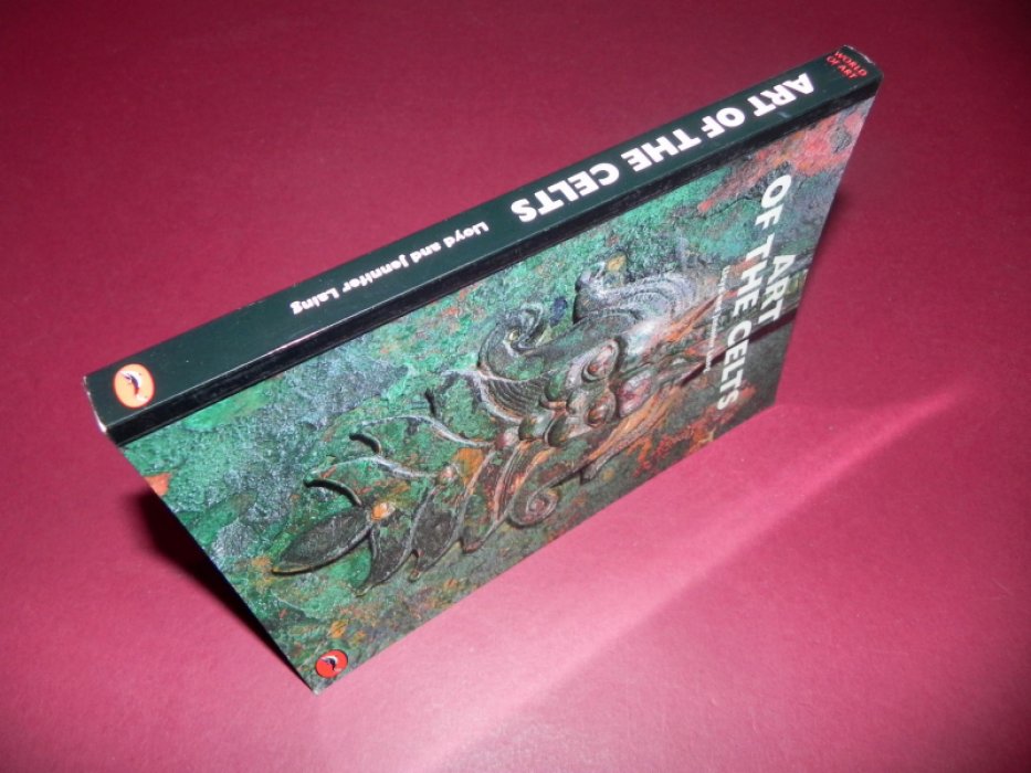 Jennifer Laing, Lloyd Laing. Art of the Celts / Искусство кельтов.