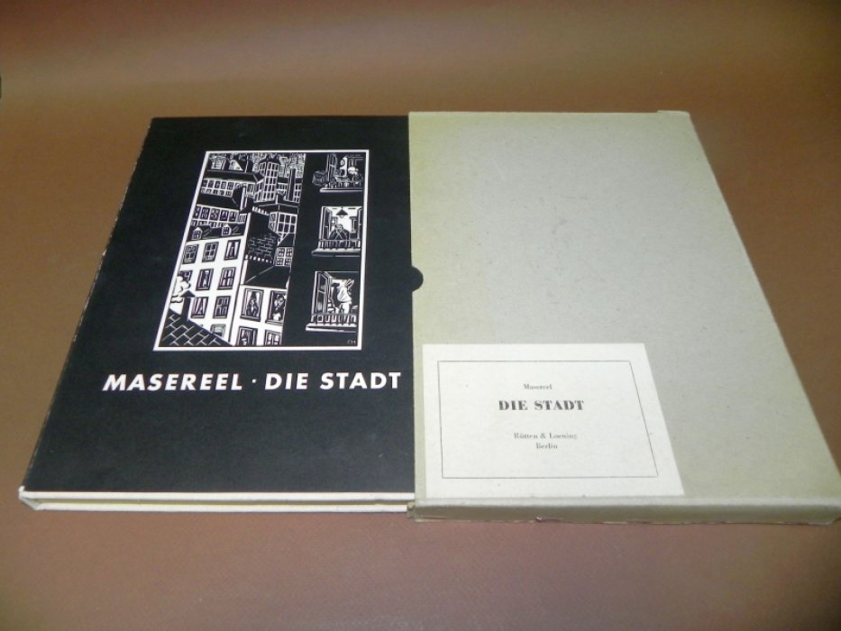 Мазерель. Die Stadt. Hundert Holzschitte von Frans Masereel.