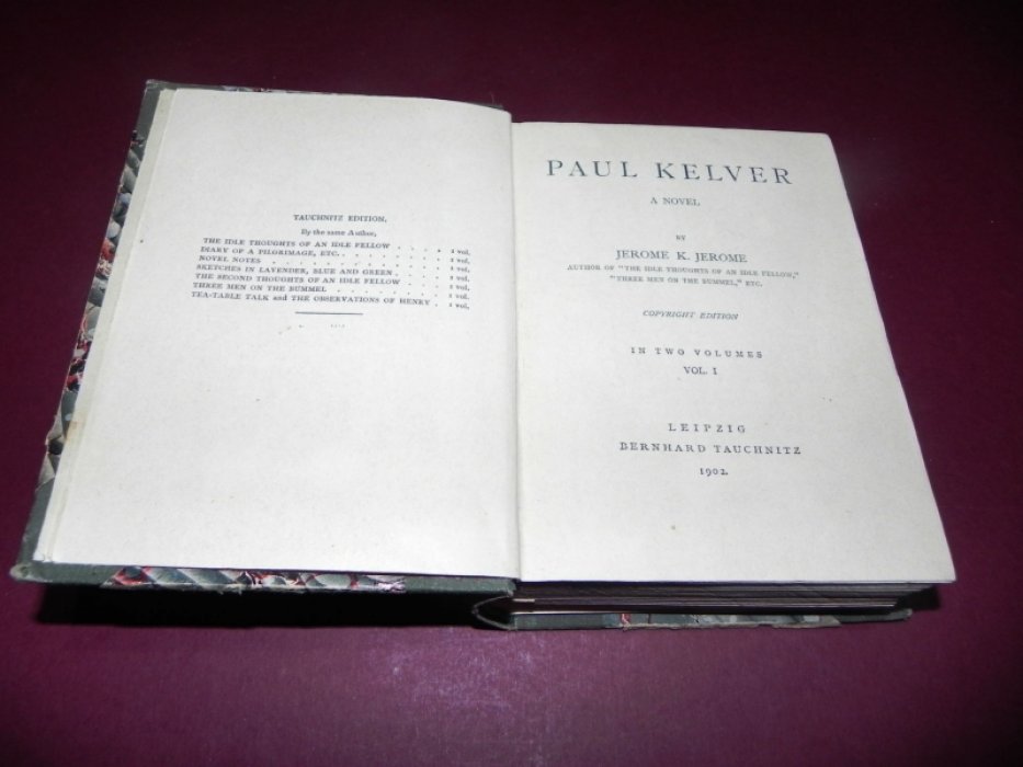 Jerome K. Jerome. Paul Kelver. In Two volumes.