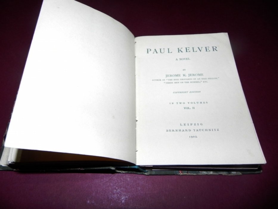 Jerome K. Jerome. Paul Kelver. In Two volumes.