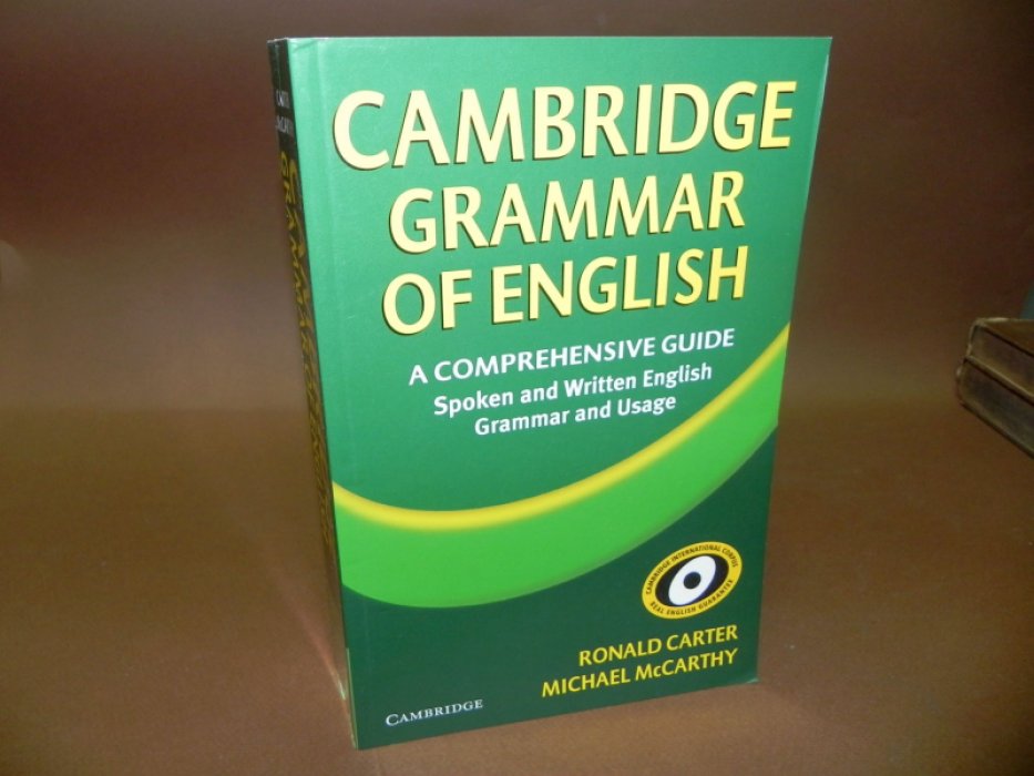 Carter Ronald, Маккарти Майкл. Cambridge Grammar of English / Кембриджская грамматика английского языка.