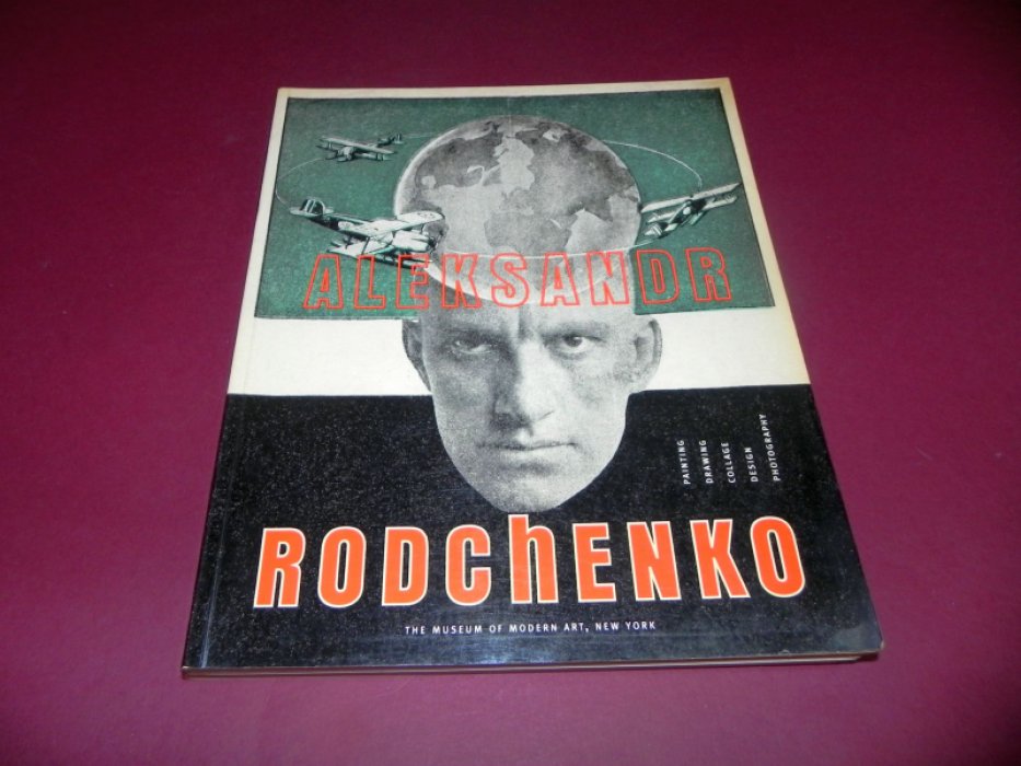 Peter Galassi, Magdalena Dabrowski, Leah Dickerman. Aleksandr Rodchenko.