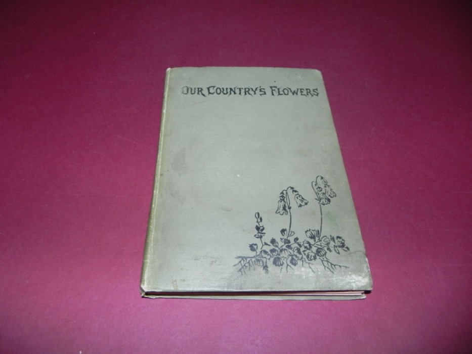 Gordon W.J. Our Countrys Flowers and How to Know Them / Цветы нашего сада и как в них разобраться.