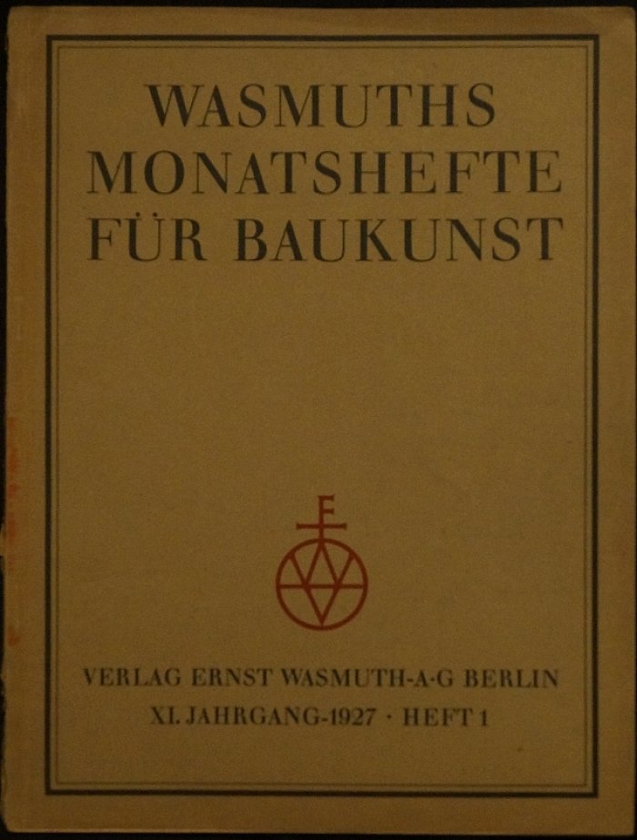 Wasmuths Monatshefte fur Baukunst (ежемесячник по архитектуре): комплект выпусков за 1927 год с публикациями К. Малевича и др.