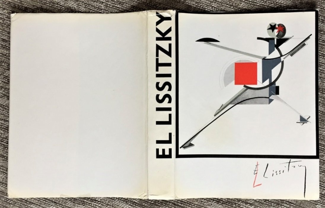 El Lissitzky. Maler. Architekt. Typograf. Fotograf / Эль Лисицкий. Художник. Архитектор. Типограф. Фотограф.