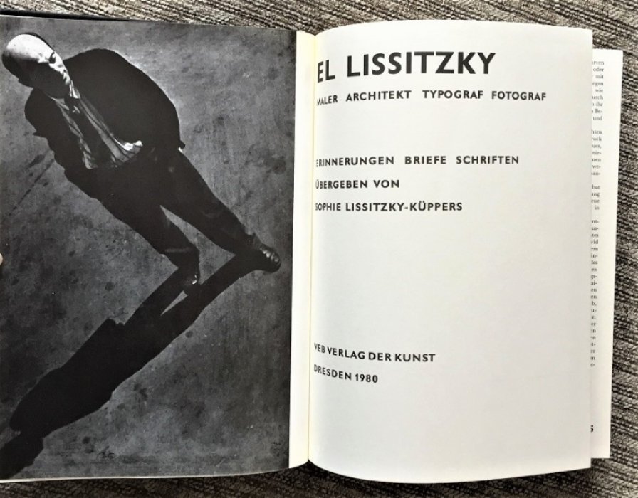 El Lissitzky. Maler. Architekt. Typograf. Fotograf / Эль Лисицкий. Художник. Архитектор. Типограф. Фотограф.