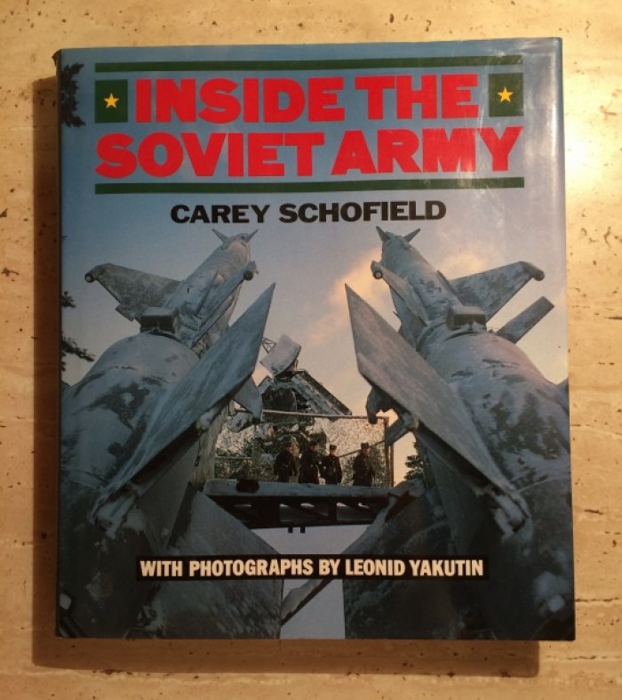 Schofield Carey. Inside the Soviet army.