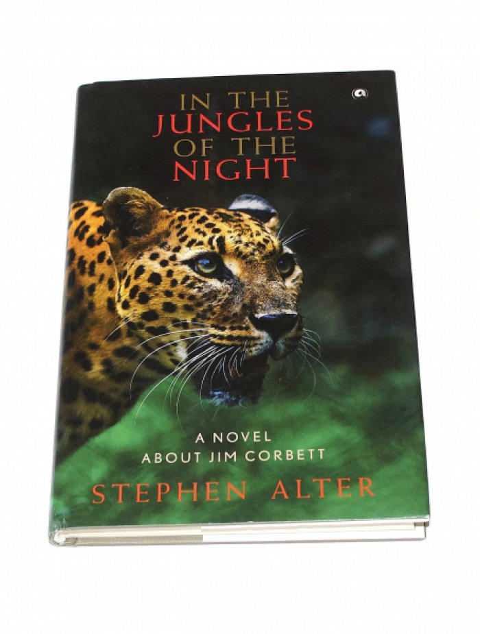 Stephen Alter. In the Jungles of the Night: A Novel About Jim Corbett.