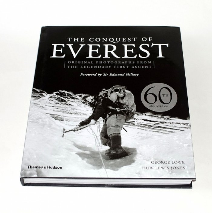 George Lowe, Huw Lewis-Jones. The Conquest of Everest: Original Photographs from the Legendary First Ascent.