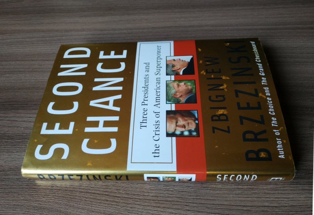 Brzezinski Zbigniew. Second Chance: Three Presidents and the Crisis of American Superpower.