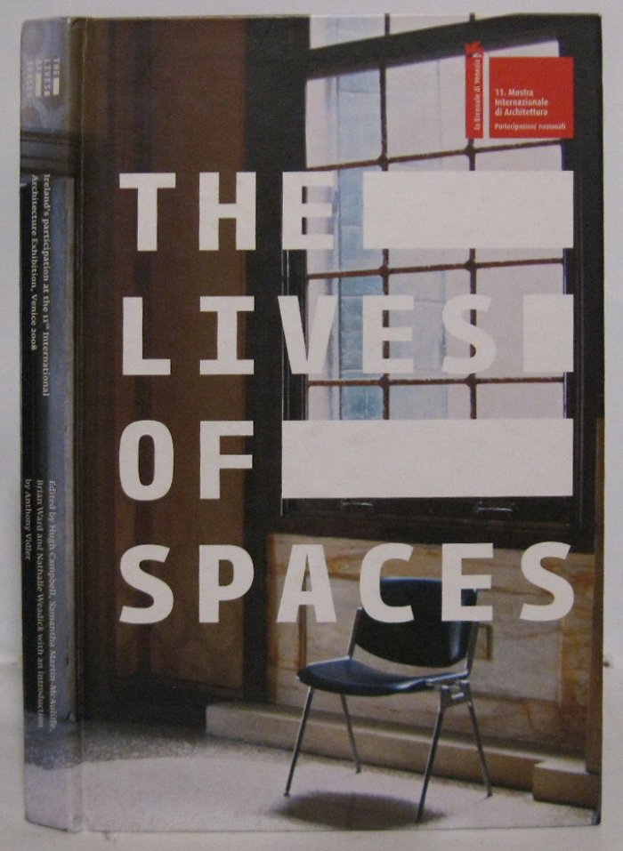 The Lives of Spaces. International Architecture Exhibition