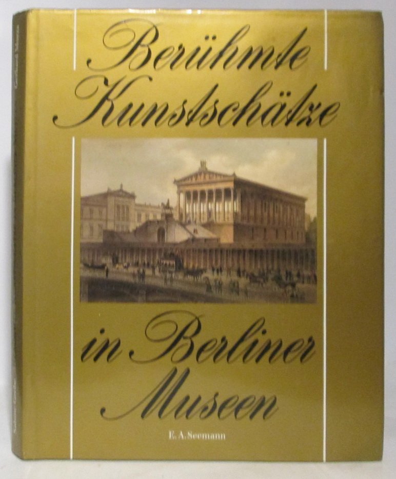 Beruhmte Kunstschatze in Berliner Museen. Знаменитые художественные сокровища в берлинских музеях