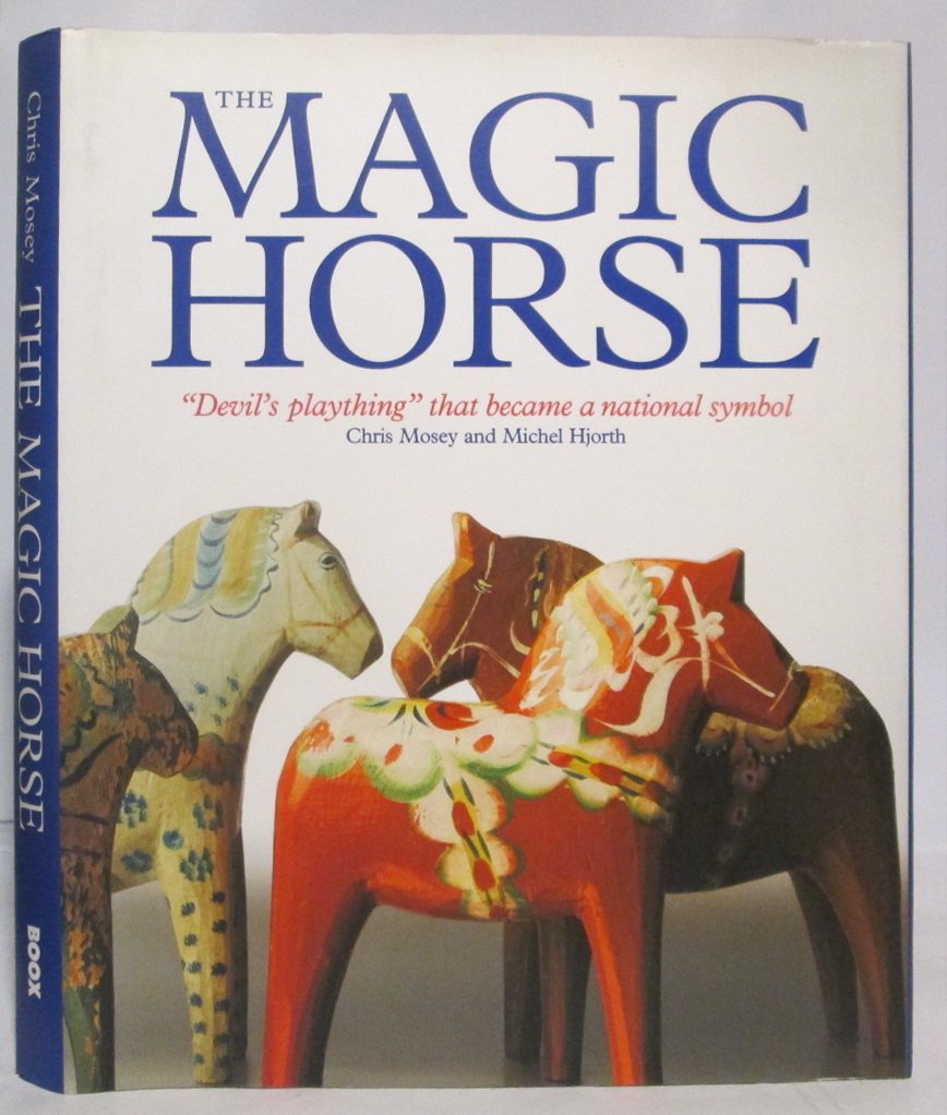 The Magic Horse. `Devils plaything` that became a national symbol