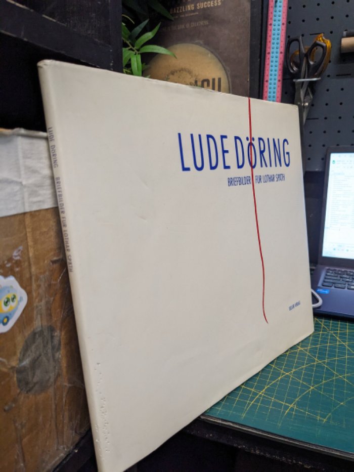 Lude Do?ring. Briefbilder fu?r Lothar Spa?th / Люде Деринг. Иллюстрации к письмам Лотара Шпета.