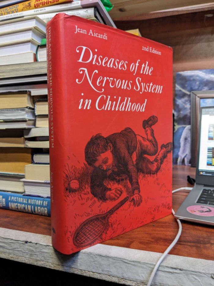 Jean Aicardi / Жан Айкарди. Diseases of the Nervous System in Childhood / Заболевания нервной системы у детей.