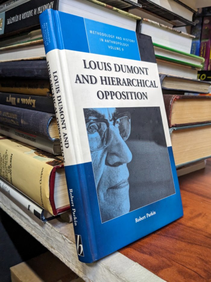 Robert Parkin / Роберт Паркин. Louis Dumont and Hierarchical Opposition / Луи Дюмон и иерархическая оппозиция.