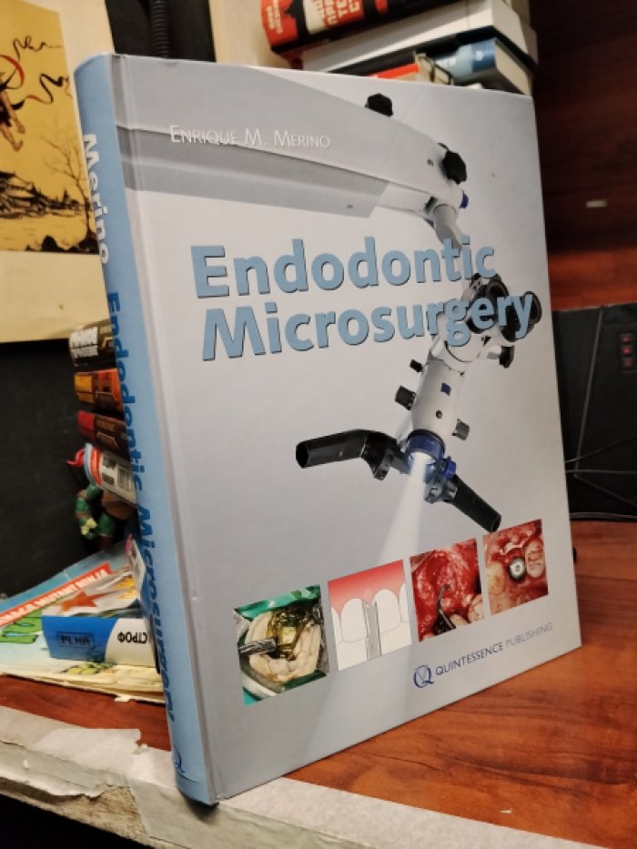 Enrique M. Merino Endodontic Microsurgery / Эндодонтическая микрохирургия.