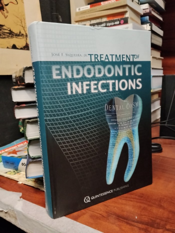 Jose F. Siqueira Jr. Treatment of Endodontic Infections / Лечение эндодонтических инфекций.
