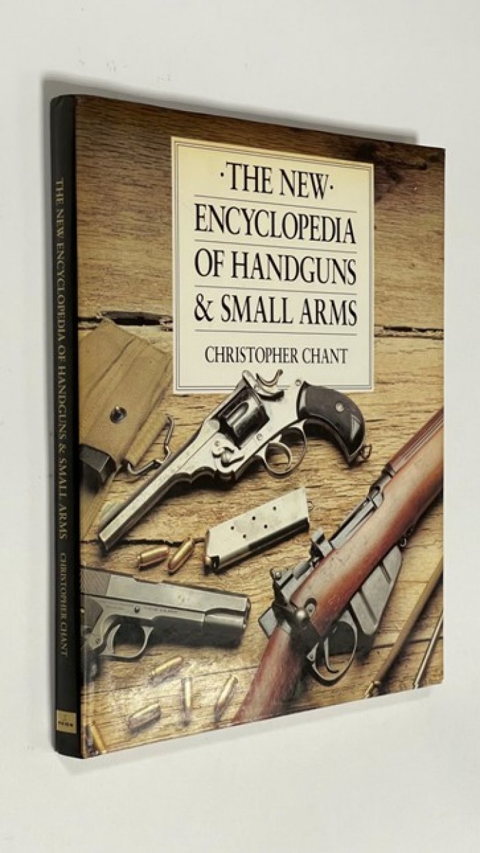 Christopher Chant. New Encyclopedia of Hand Guns & Small Arms.