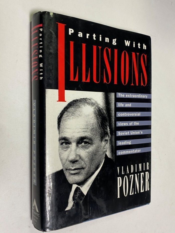 Pozner, Vladimir. Parting with illusions. Прощание с иллюзиями.