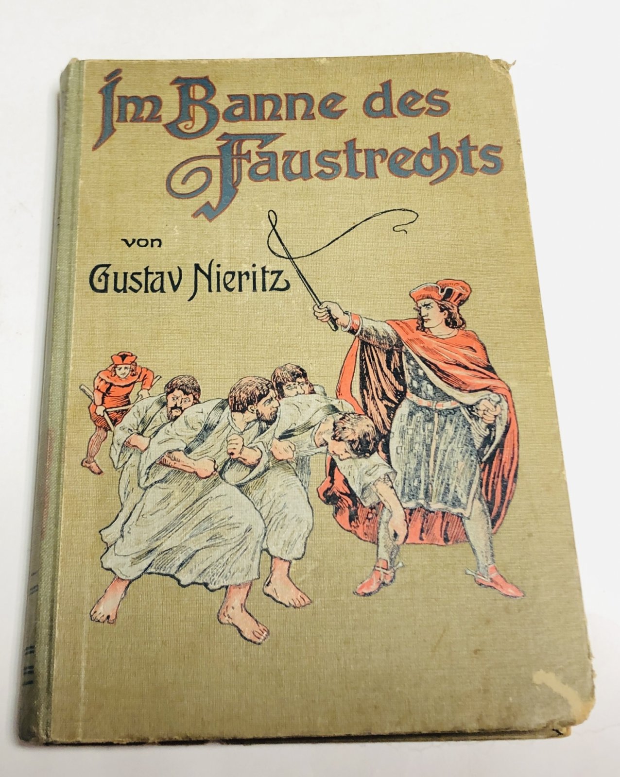 Gustav Nieritz. Im Banne des Faustrechts.