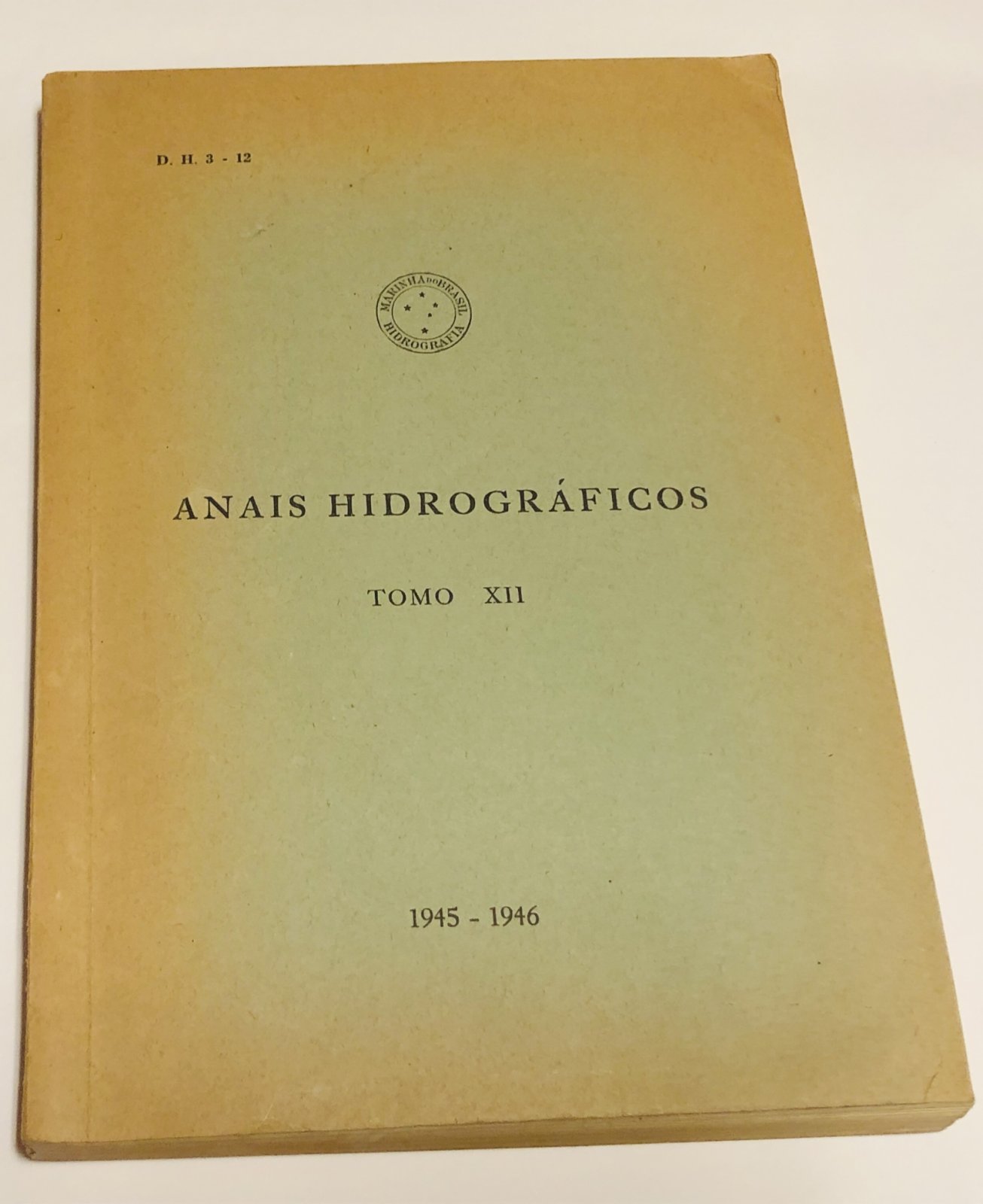 Anais hidrograficos. / Гидрографический анализ. Том 12.