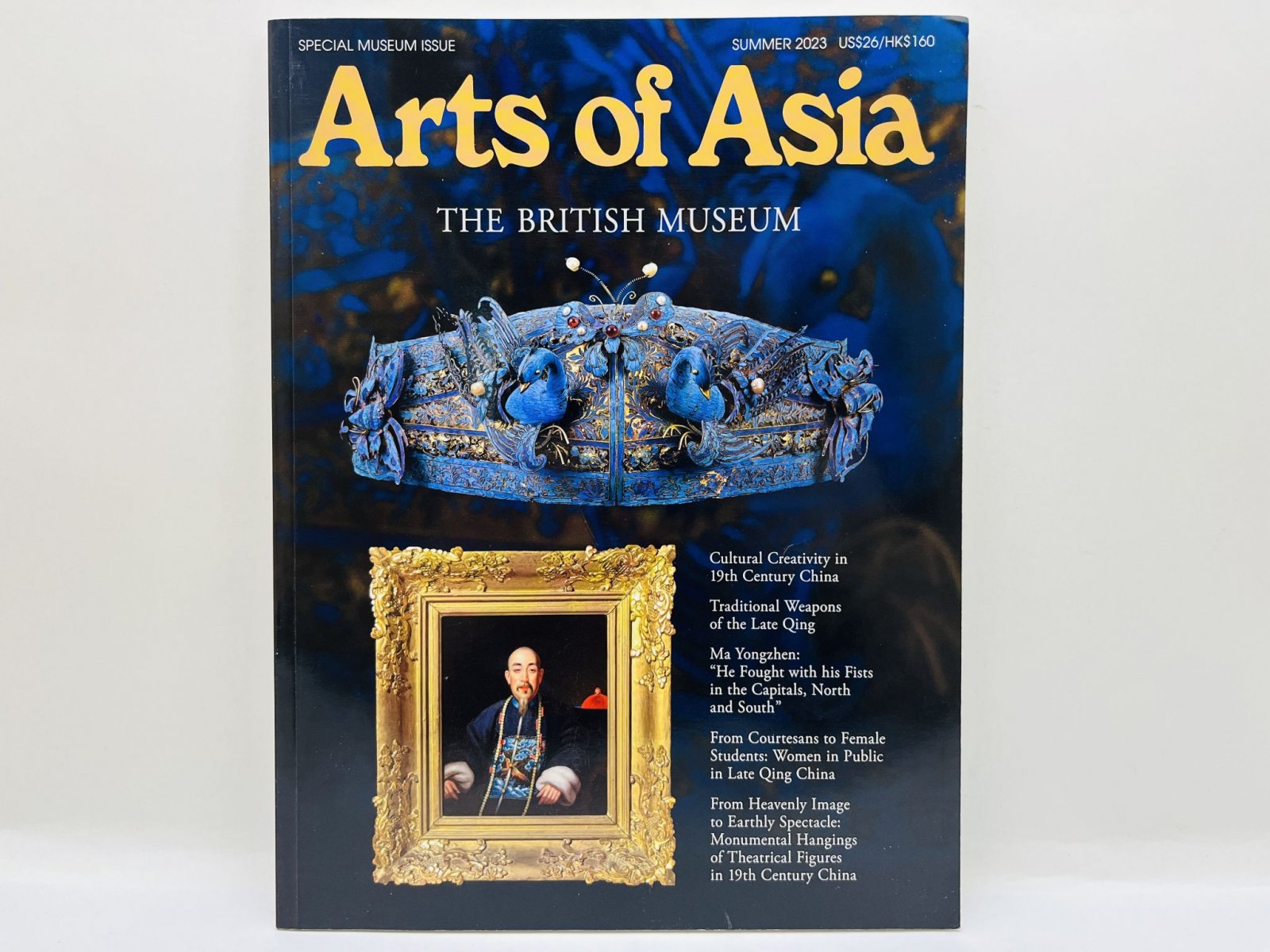 Arts of Asia [Искусство Азии]. Summer 2023. — Спецвыпуск British Museum: От шелковых халатов императрицы Цыси до секретов изготовления цинских луков: обзоры мирового рынка восточного искусства.