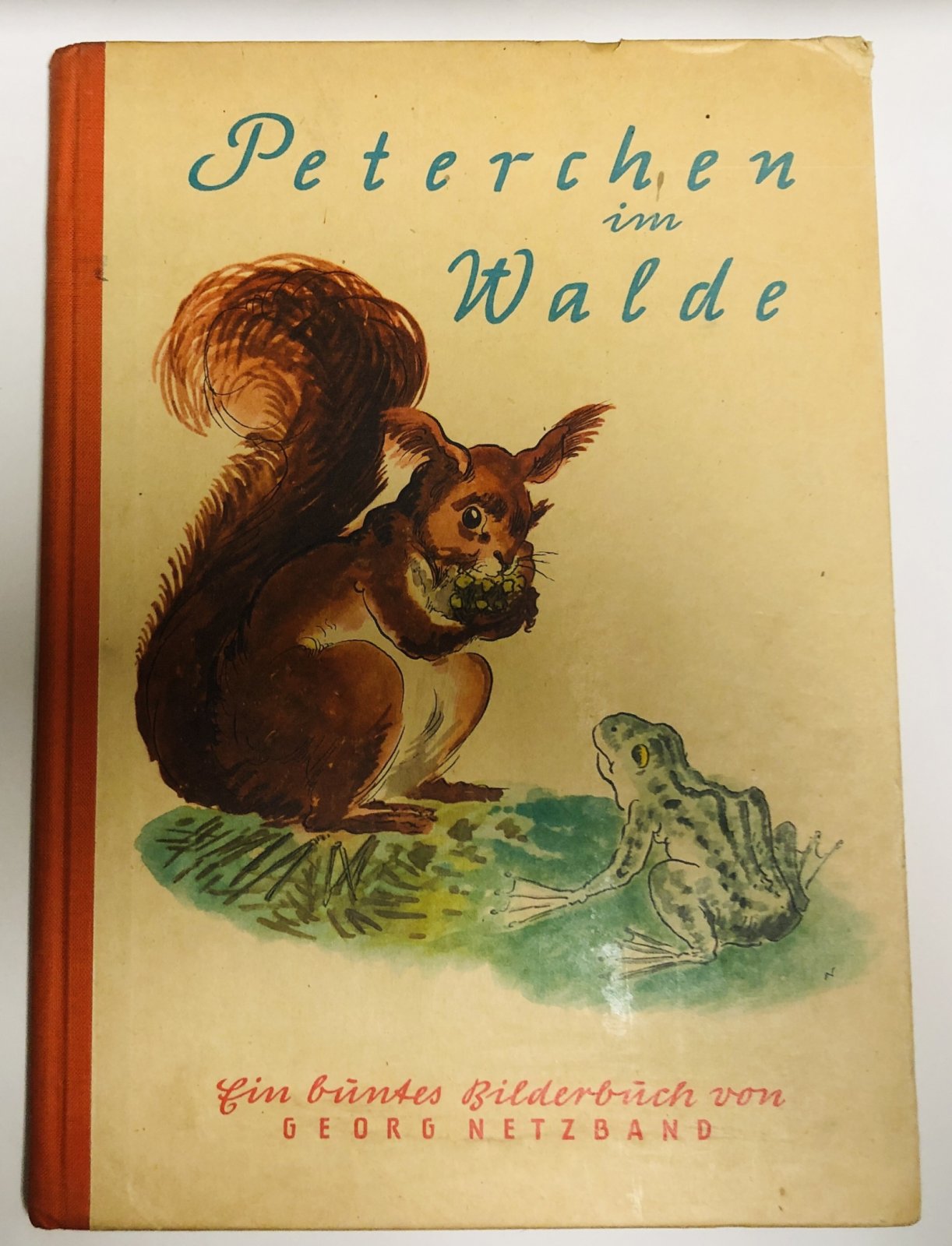 Georg Netzband. Peterchen im Walde. Ein buntes Bilderbuch.