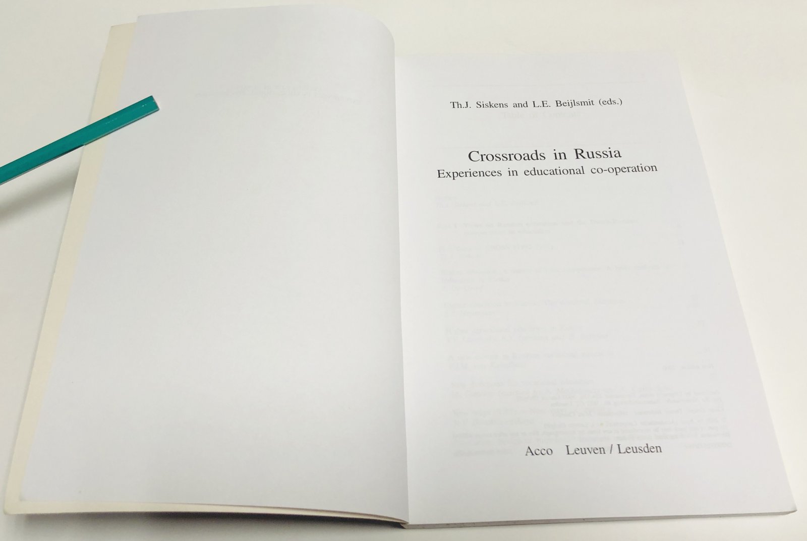 SISKENS T.J. Crossroads in Russia: Experiences in educational co- operation.